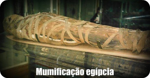 A crença na imortalidade foi o que levou o povo egípcio a desenvolver a técnica da mumificação